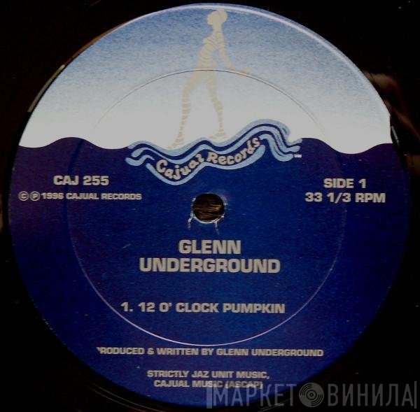 Glenn Underground - 12 O' Clock Pumpkin