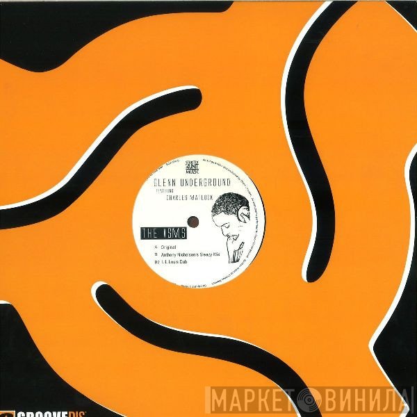 Glenn Underground Featuring Charles Matlock  - The Isms
