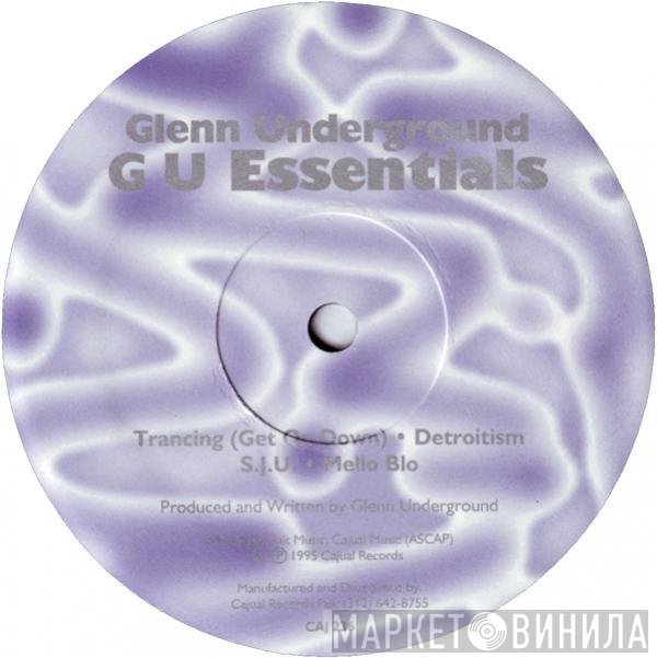 Glenn Underground  - GU Essentials