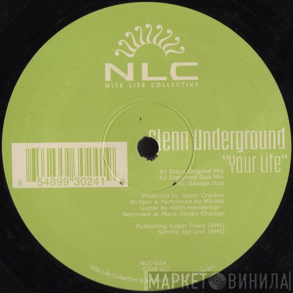 Glenn Underground  - Your Life