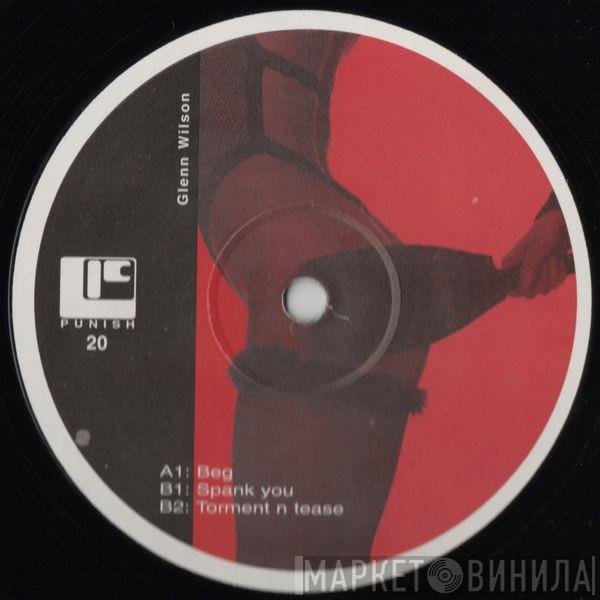 Glenn Wilson  - Beg