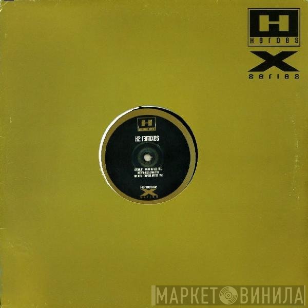 Glenn Wilson  - H2 Remixes