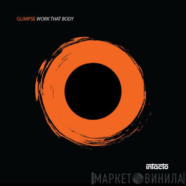 Glimpse  - Work That Body