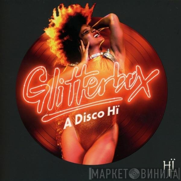  - Glitterbox (A Disco Hï)
