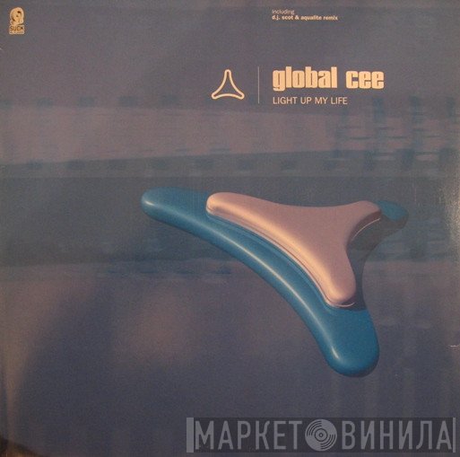 Global Cee - Light Up My Life