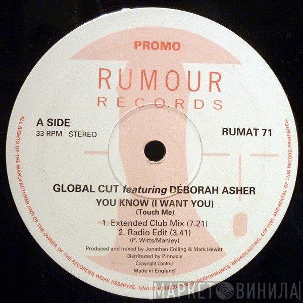 Global Cut - You Know I Want You (Touch Me)