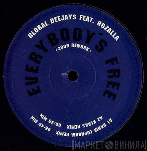 Global Deejays Feat. Rozalla  - Everybody's Free (2009 Rework)
