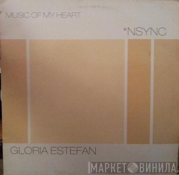 Gloria Estefan, *NSYNC - Music Of My Heart