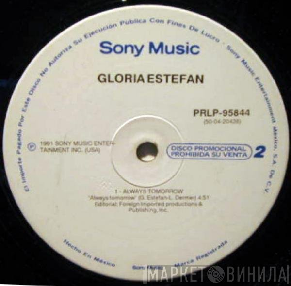 Gloria Estefan  - Always Tomorrow