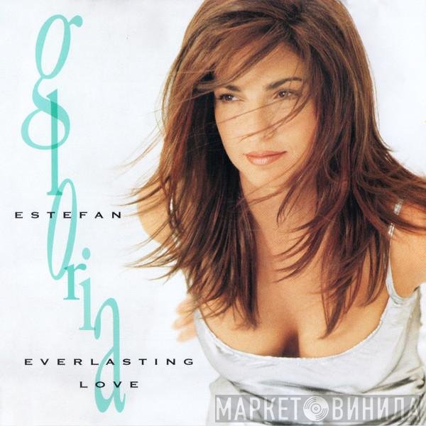 Gloria Estefan  - Everlasting Love
