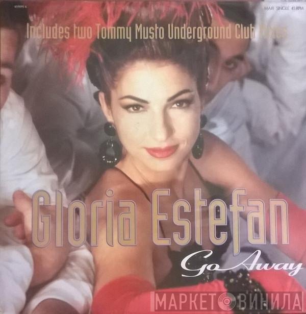 Gloria Estefan  - Go Away
