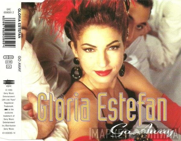 Gloria Estefan  - Go Away