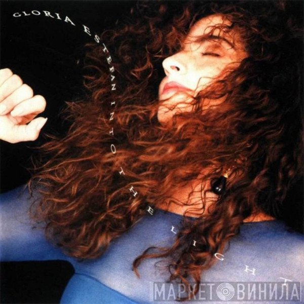 Gloria Estefan  - Into The Light