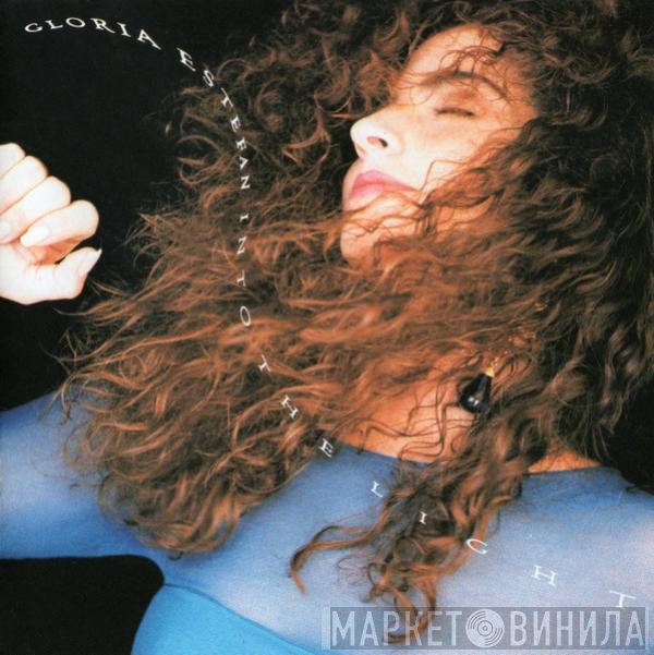 Gloria Estefan  - Into The Light