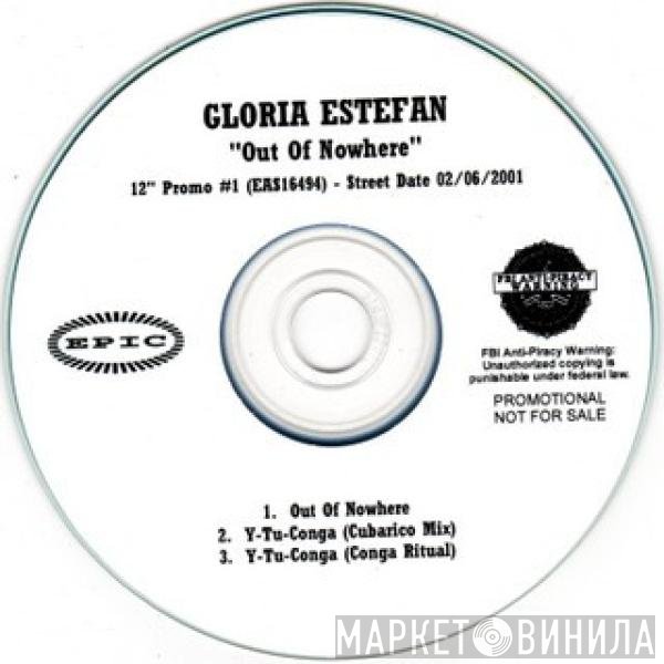 Gloria Estefan  - Out Of Nowhere