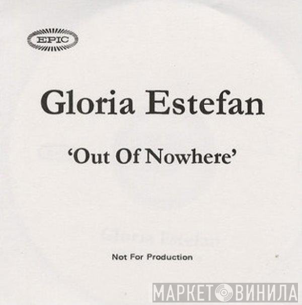 Gloria Estefan  - Out Of Nowhere
