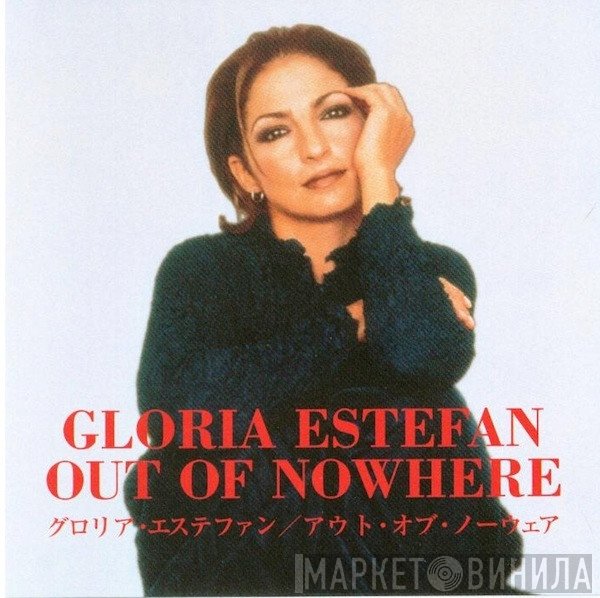 Gloria Estefan  - Out Of Nowhere