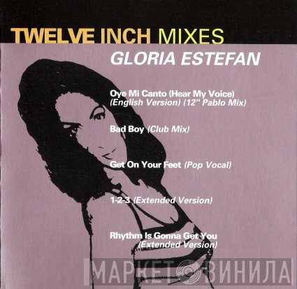 Gloria Estefan  - Twelve Inch Mixes