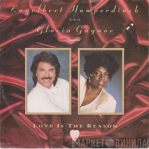 Gloria Gaynor, Engelbert Humperdinck - Love Is The Reason
