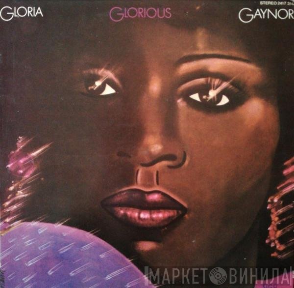 Gloria Gaynor  - Glorious