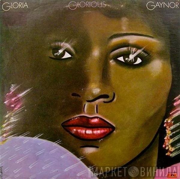 Gloria Gaynor  - Glorious