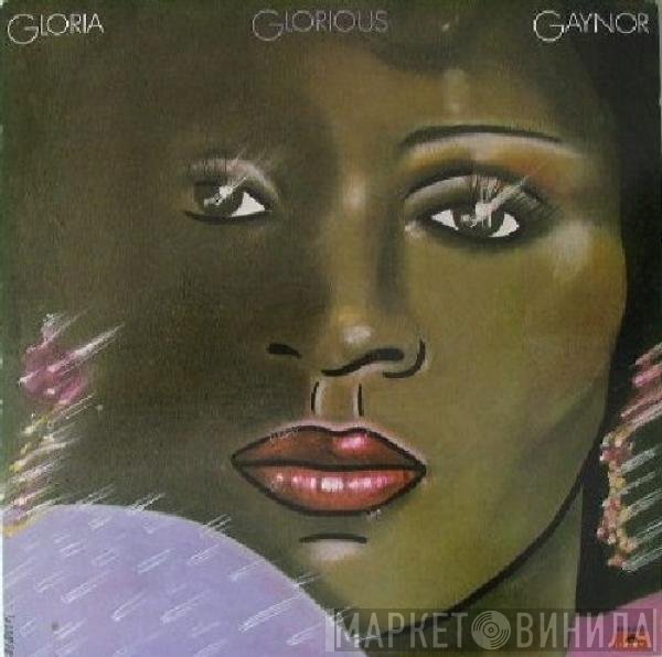 Gloria Gaynor  - Glorious
