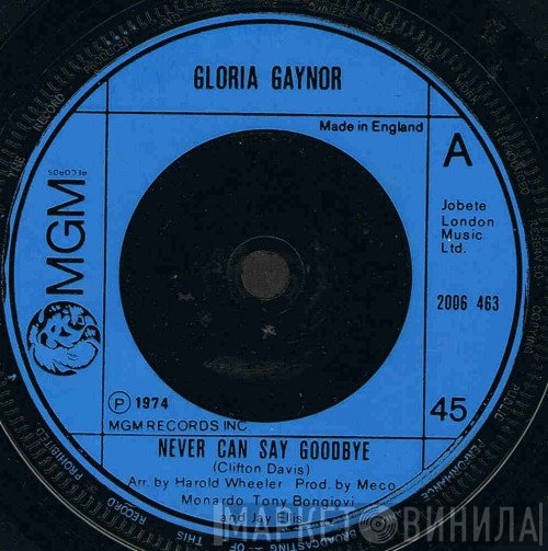 Gloria Gaynor - Never Can Say Goodbye