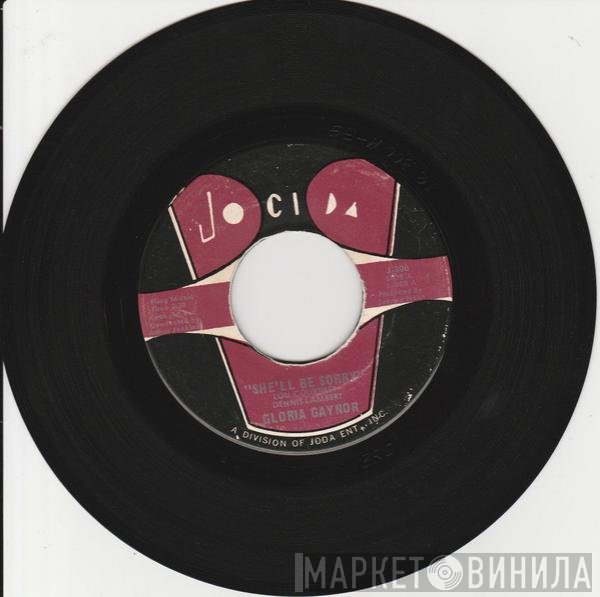 Gloria Gaynor  - She'll Be Sorry