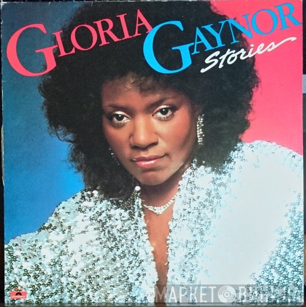 Gloria Gaynor  - Stories