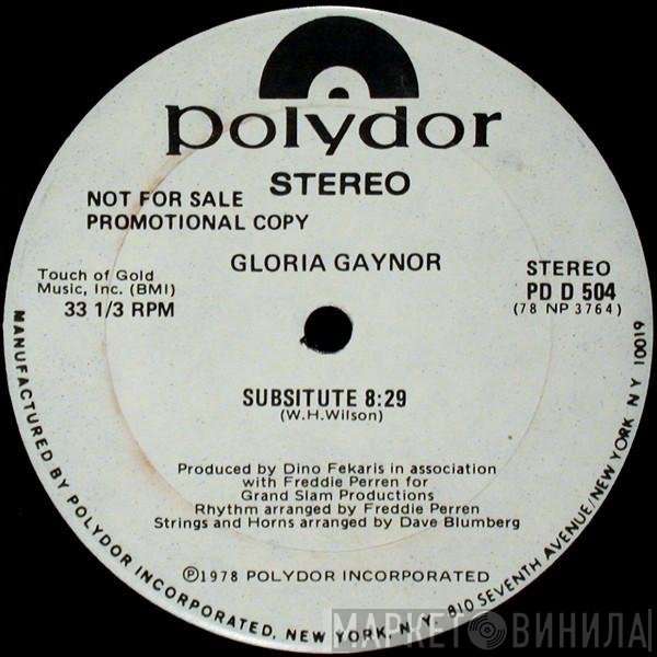 Gloria Gaynor  - Subsitute