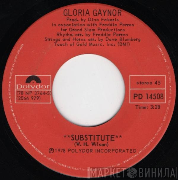 Gloria Gaynor  - Substitute