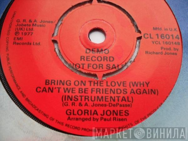 Gloria Jones - Bring On The Love (Why Can't We Be Friends Again)