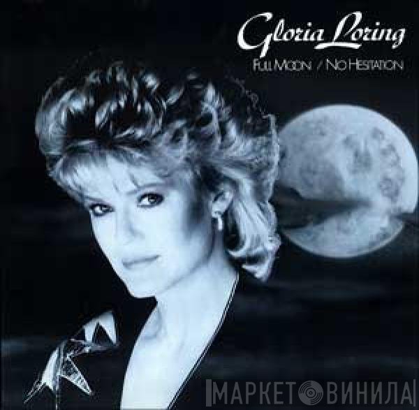Gloria Loring - Full Moon / No Hesitation