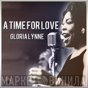 Gloria Lynne  - A Time For Love
