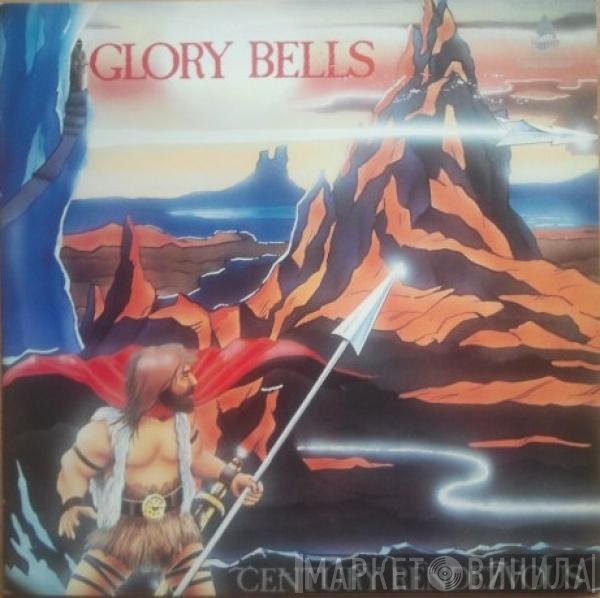 Glory Bell's Band - Century Rendezvous