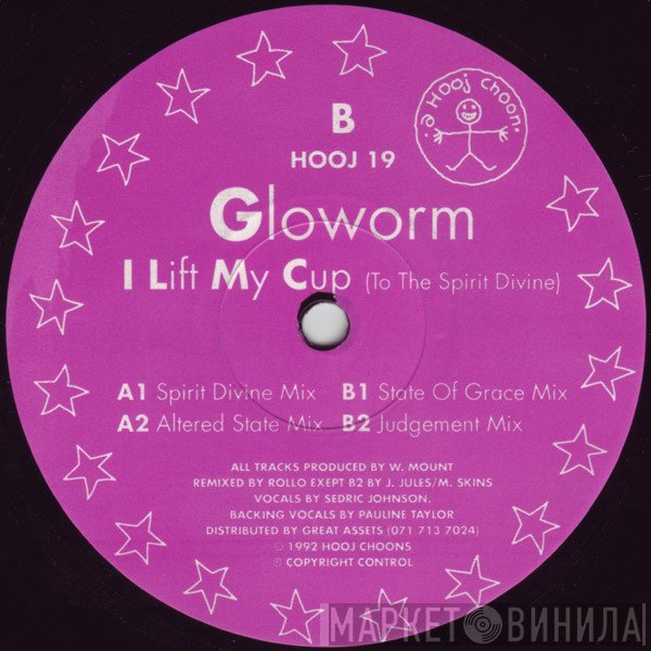 Gloworm - I Lift My Cup (To The Spirit Divine)