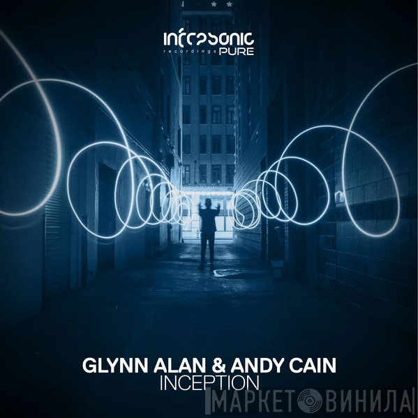 Glynn Alan & Andy Cain  - Inception