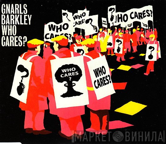 Gnarls Barkley - Who Cares? / Gone Daddy Gone