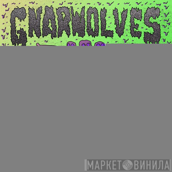 Gnarwolves - Gnarwolves