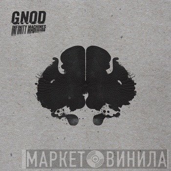 Gnod  - Infinity Machines
