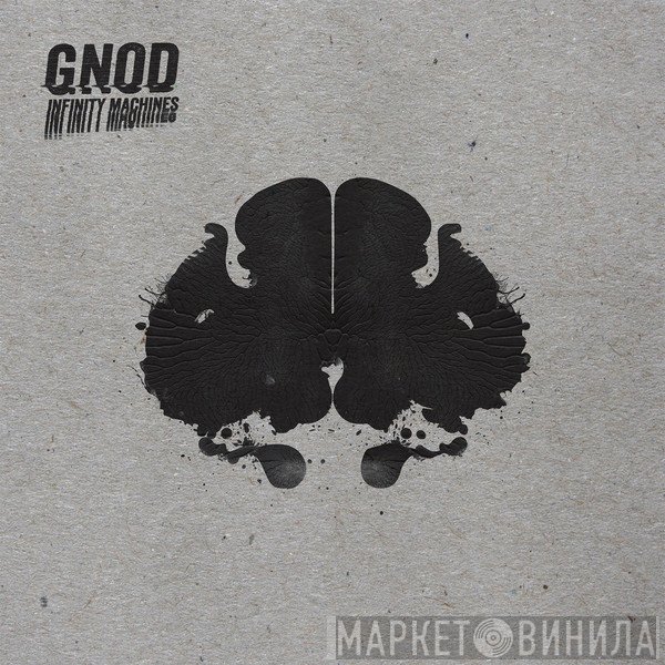 Gnod  - Infinity Machines