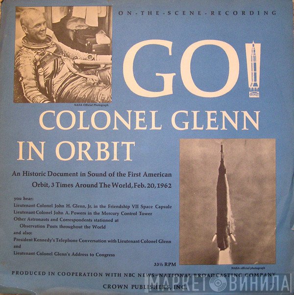  - Go! - Colonel Glenn In Orbit
