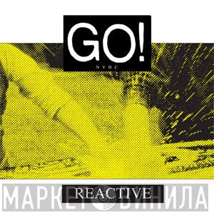 Go!   - Reactive