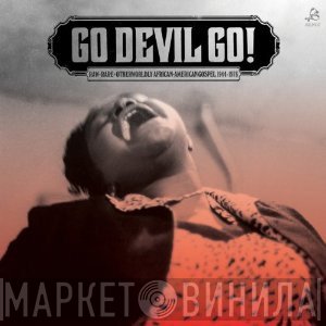  - Go Devil Go!