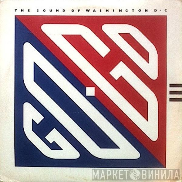  - Go Go - The Sound Of Washington D.C.