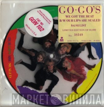 Go-Go's - We Got The Beat / Our Lips Are Sealed