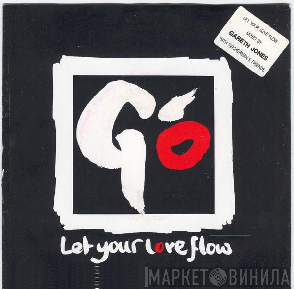 Go   - Let Your Love Flow