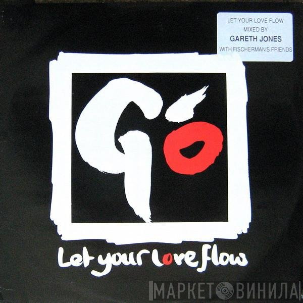 Go   - Let Your Love Flow