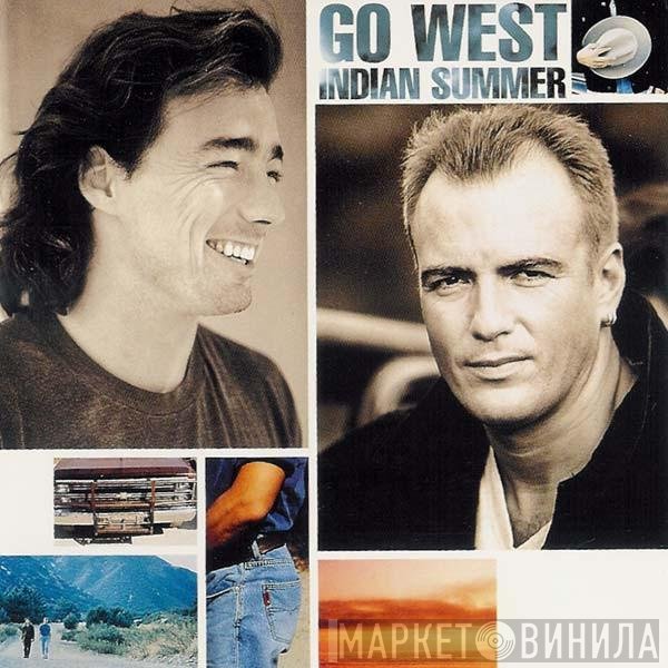 Go West  - Indian Summer