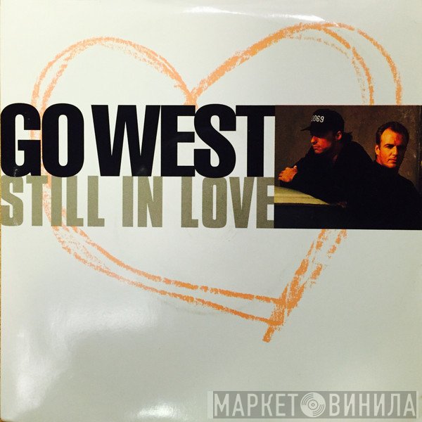 Go West - Still In Love